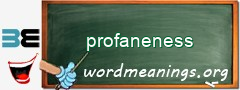 WordMeaning blackboard for profaneness